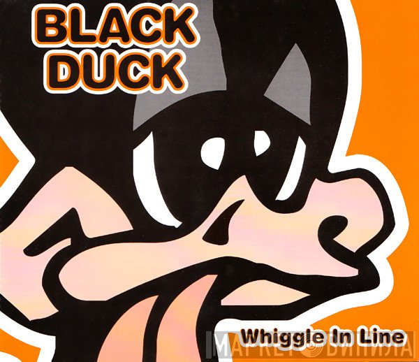 Black Duck  - Whiggle In Line