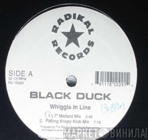 Black Duck  - Whiggle In Line