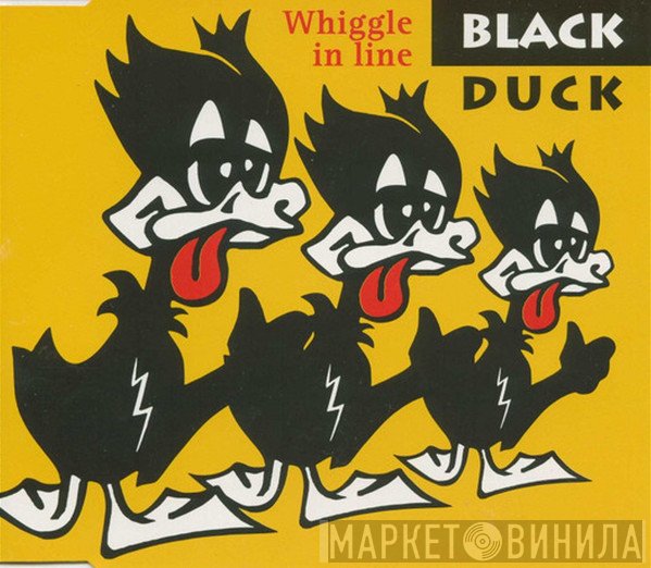 Black Duck  - Whiggle In Line