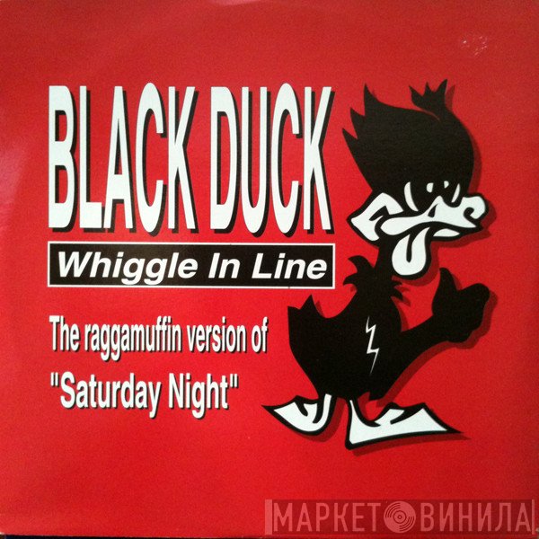Black Duck  - Whiggle In Line