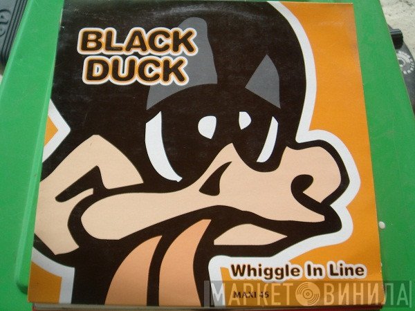 Black Duck  - Whiggle In Line