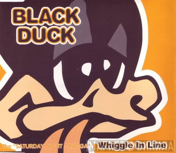 Black Duck  - Whiggle In Line