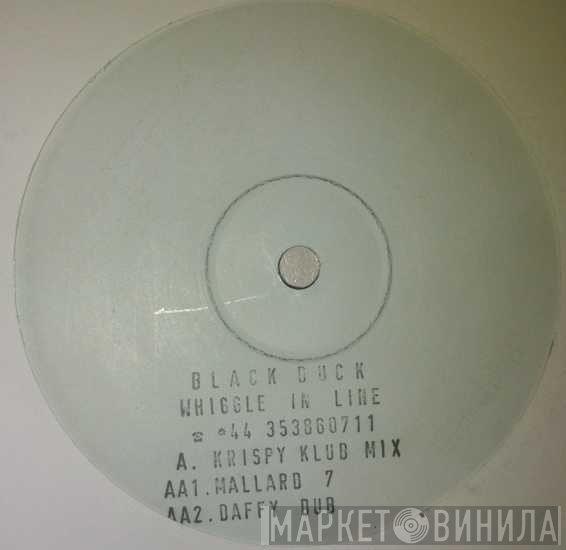 Black Duck - Whiggle In Line