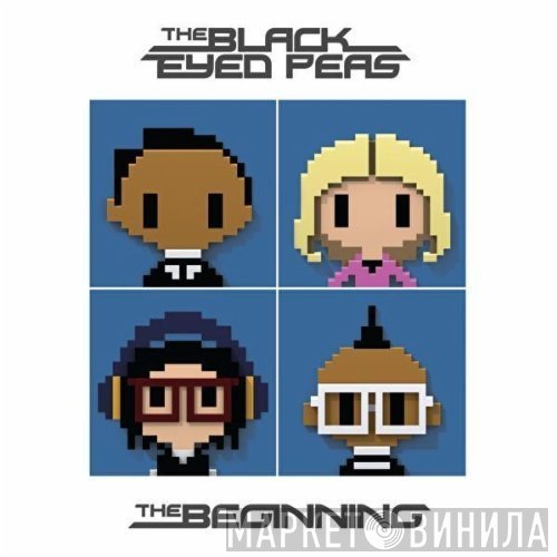 Black Eyed Peas  - The Beginning