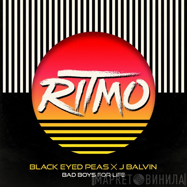Black Eyed Peas X J. Balvin  - Ritmo (Bad Boys For Life)