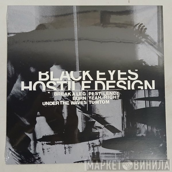 Black Eyes - Hostile Design