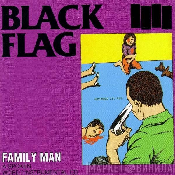 Black Flag  - Family Man