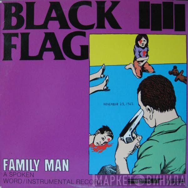 Black Flag  - Family Man