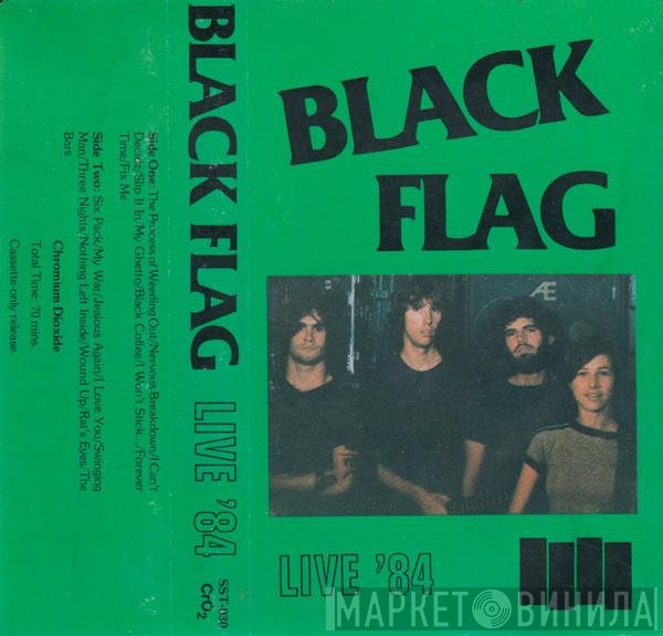 Black Flag  - Live '84