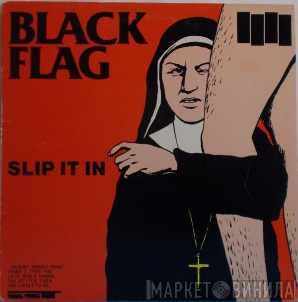 Black Flag  - Slip It In