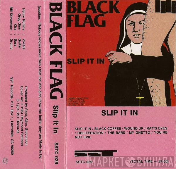 Black Flag  - Slip It In