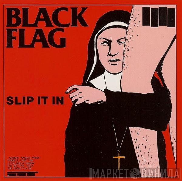 Black Flag  - Slip It In