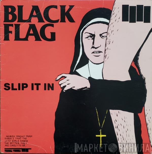 Black Flag  - Slip It In