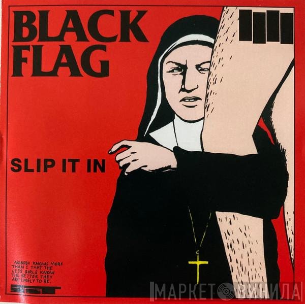 Black Flag  - Slip It In