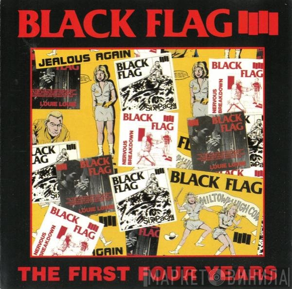 Black Flag  - The First Four Years