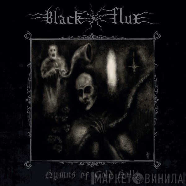Black Flux - Hymns Of Cold Halls