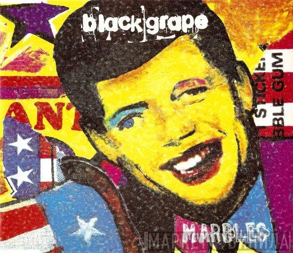 Black Grape  - Marbles