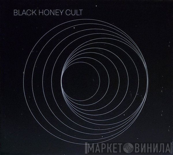  - Black Honey Cult