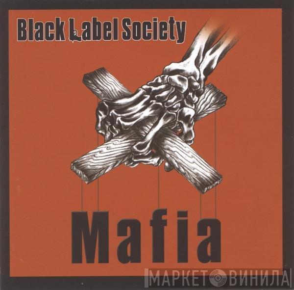 Black Label Society  - Mafia