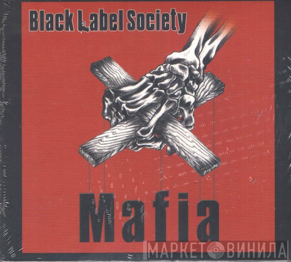 Black Label Society  - Mafia