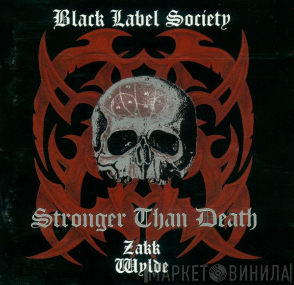 Black Label Society - Stronger Than Death