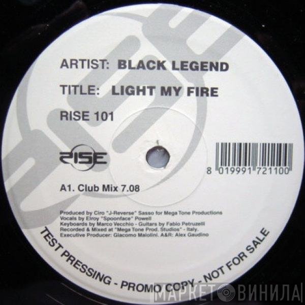 Black Legend  - Light My Fire