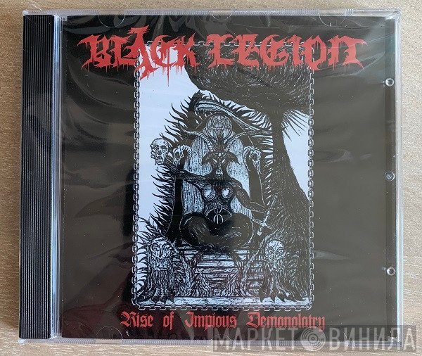 Black Legion - Rise Of Impious Demonolatry