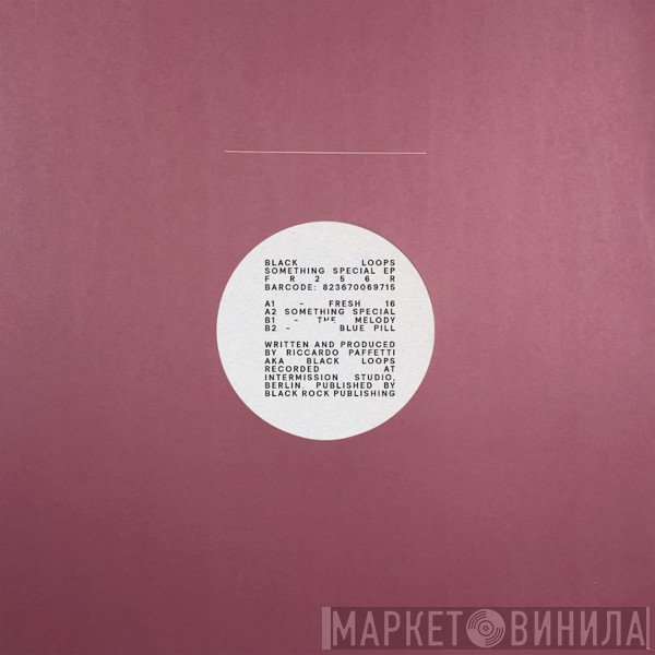 Black Loops - Something Special EP