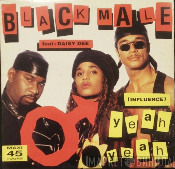 Black Male Featuring Daisy Dee  - Yeah Yeah (Influence)