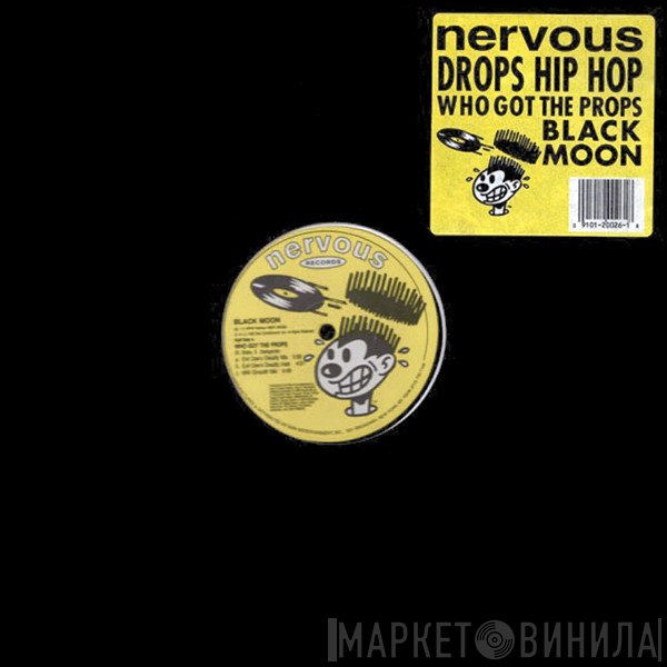 Black Moon - Who Got The Props