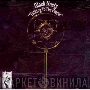 Black Nasty - Talking To The People