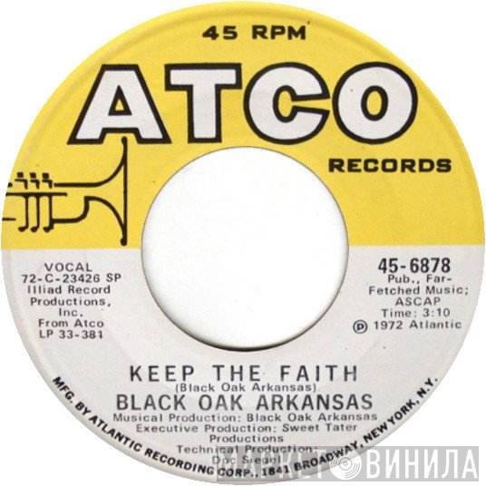 Black Oak Arkansas - Keep The Faith