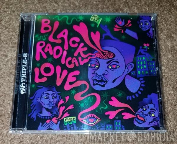  - Black Radical Love