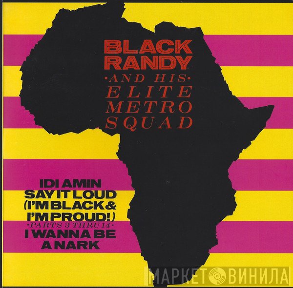 Black Randy & The Metrosquad - Idi Amin