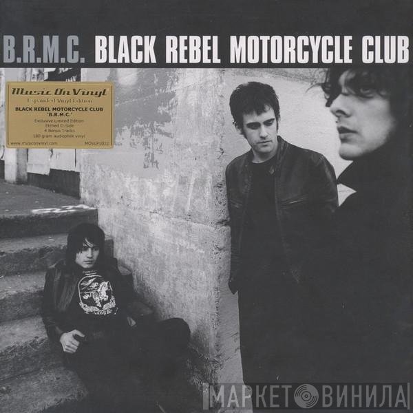 Black Rebel Motorcycle Club  - B.R.M.C.