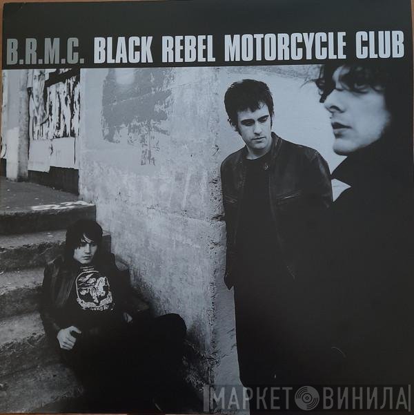 Black Rebel Motorcycle Club  - B.R.M.C.