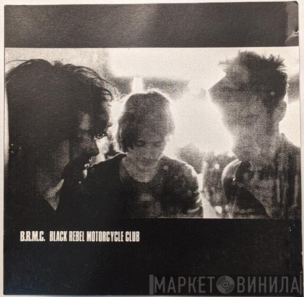 Black Rebel Motorcycle Club  - B.R.M.C.