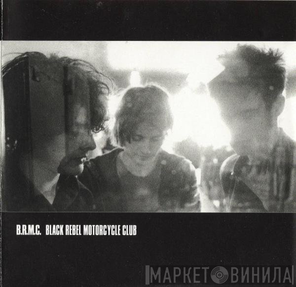 Black Rebel Motorcycle Club  - B.R.M.C.
