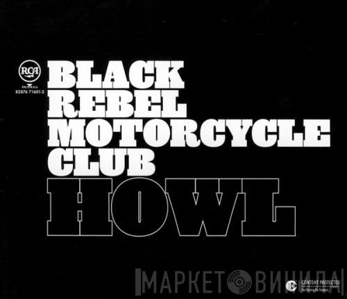 Black Rebel Motorcycle Club  - Howl