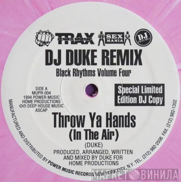 Black Rhythms - Throw Ya Hands (In The Air)