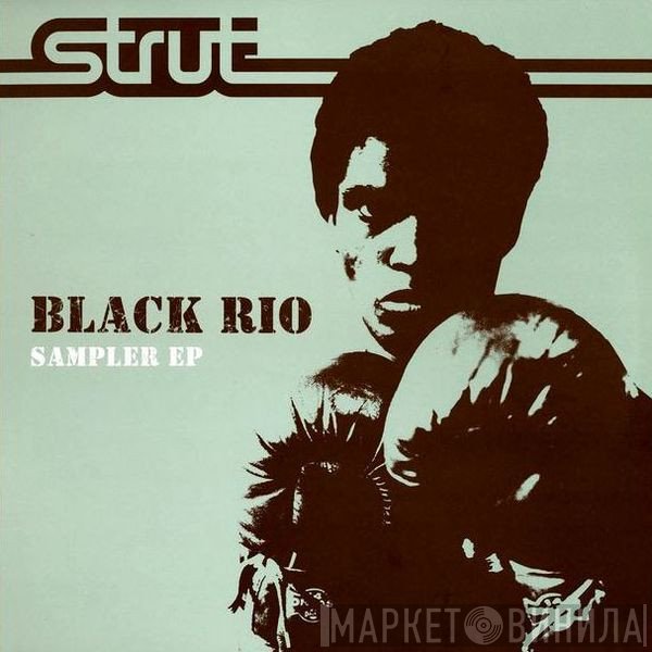  - Black Rio Sampler EP