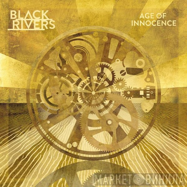 Black Rivers  - Age Of Innocence