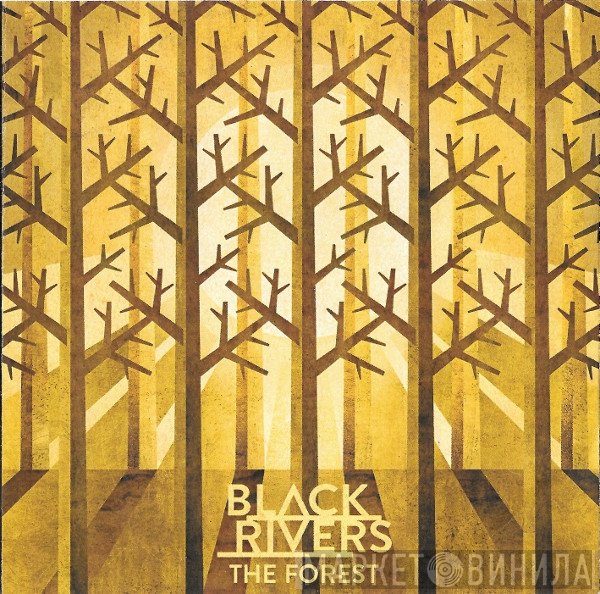 Black Rivers  - The Forest