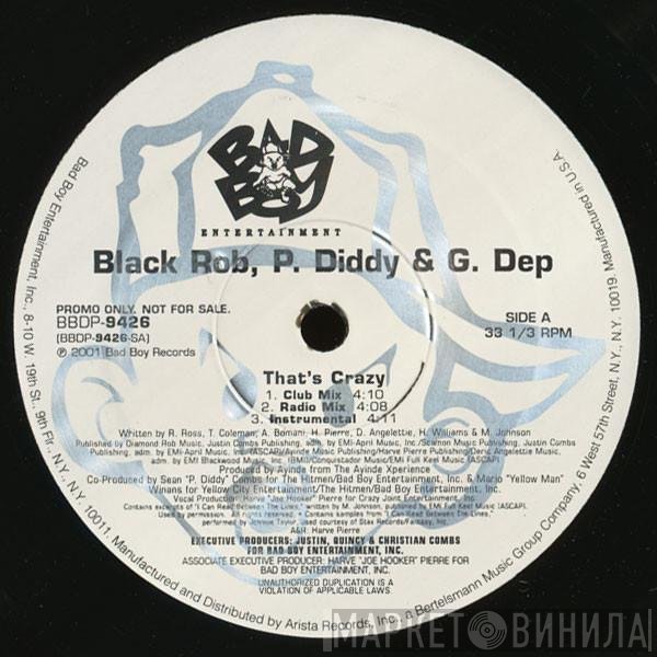 Black Rob, P. Diddy, G-Dep, Cheri Dennis - That's Crazy / So Complete