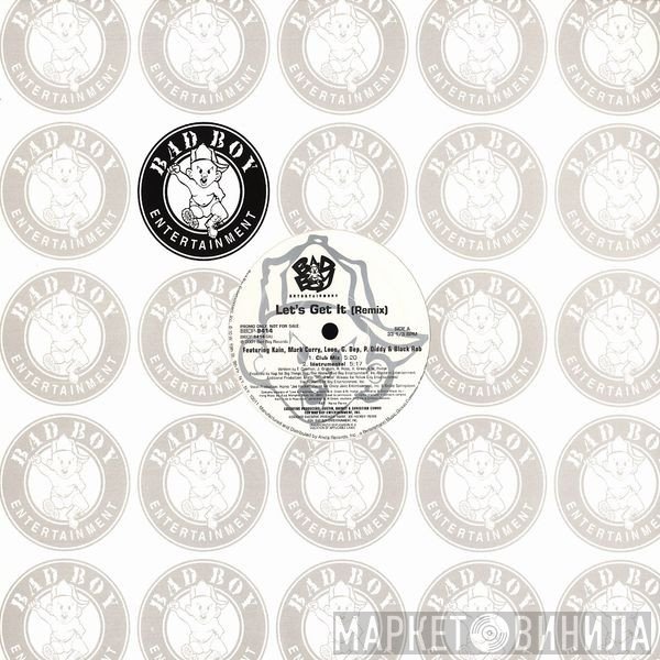 Black Rob, Loon, P. Diddy, G-Dep, Mark Curry, Kain - Let's Get It (Remix)