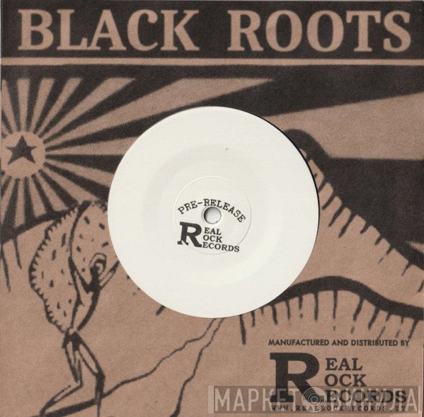 Black Roots  - All Day All Night