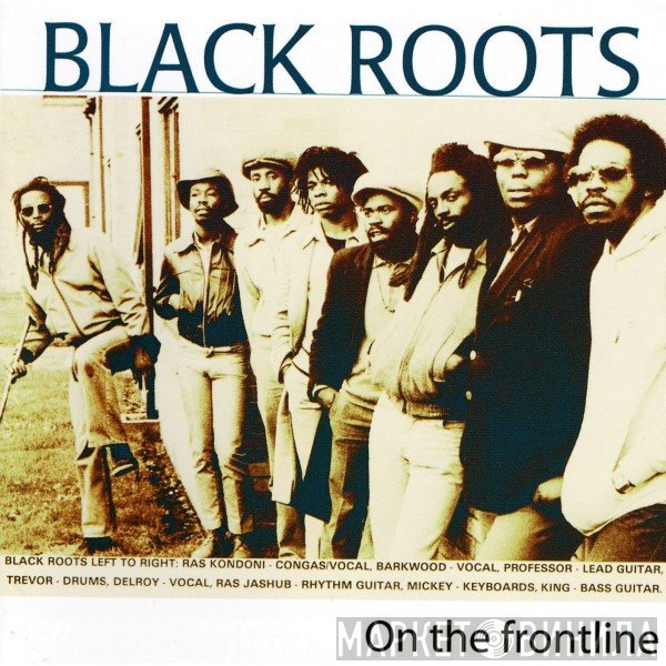 Black Roots  - On The Frontline