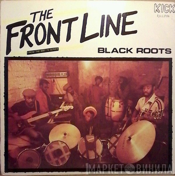 Black Roots  - The Front Line