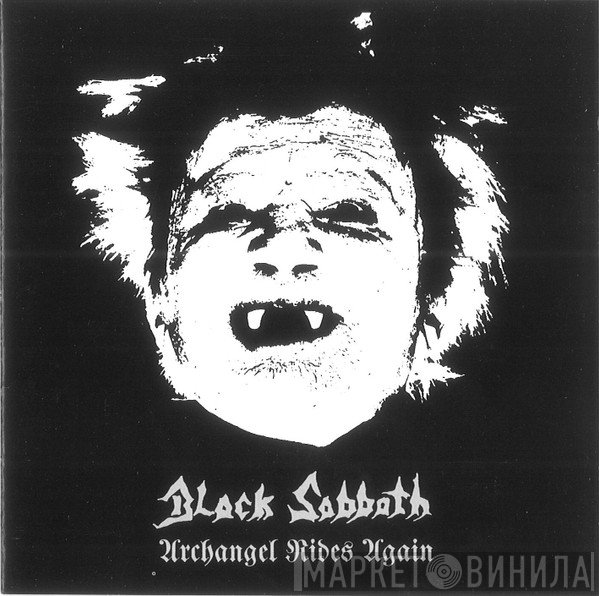 Black Sabbath  - Archangel Rides Again