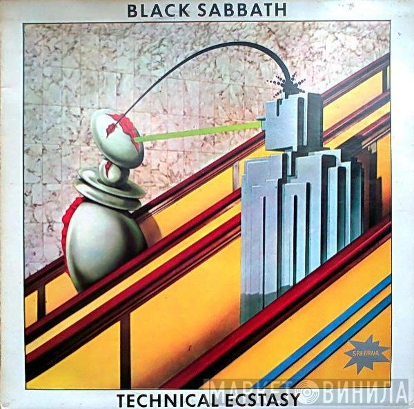 Black Sabbath  - Technical Ecstasy